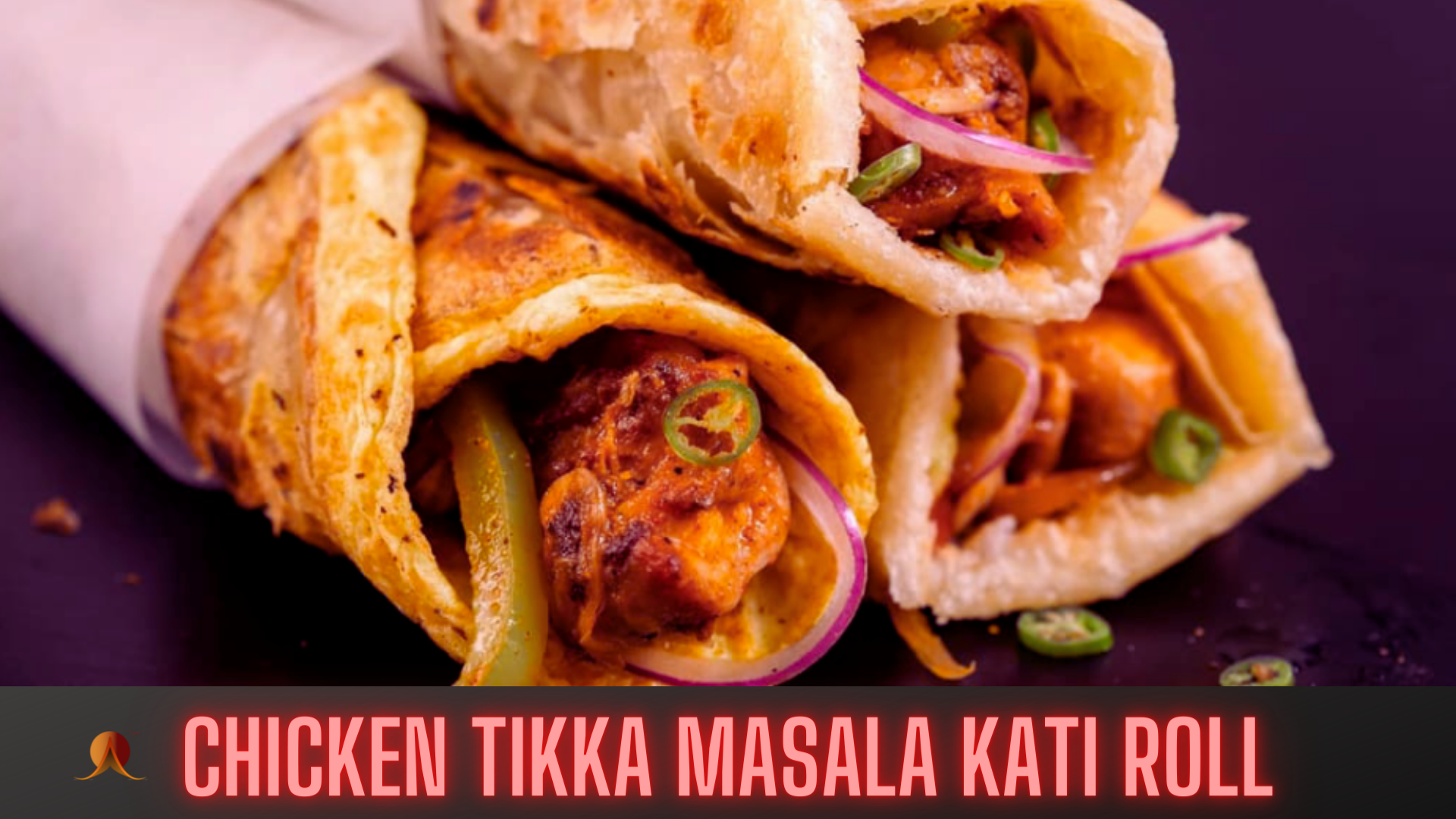 Chicken Tikka Masala Kati Roll | The Shack